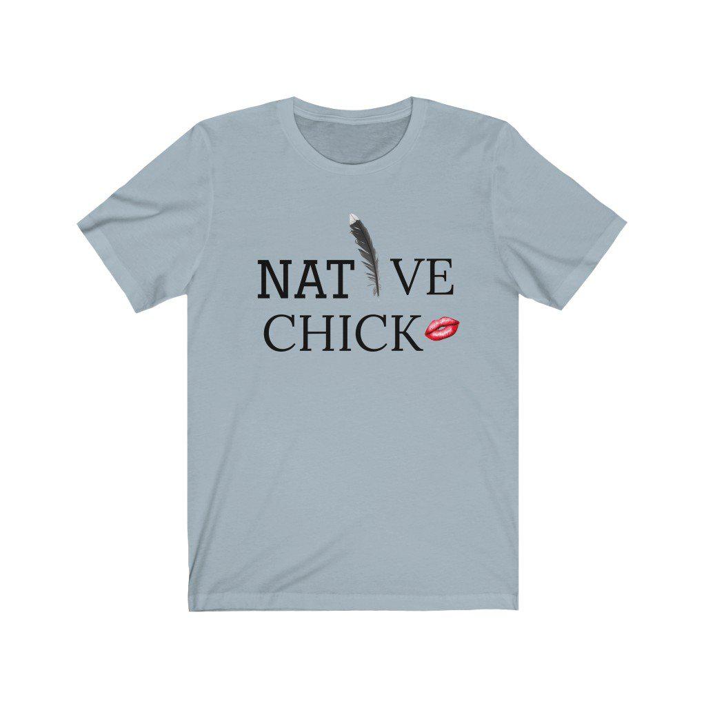 Native Chick Short Sleeve Tee