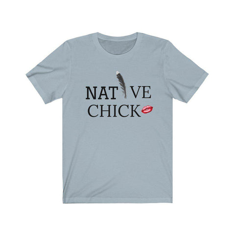 Native Chick Short Sleeve Tee