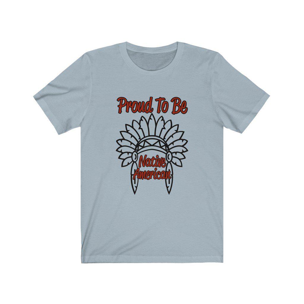 Proud To Be Short Sleeve Tee
